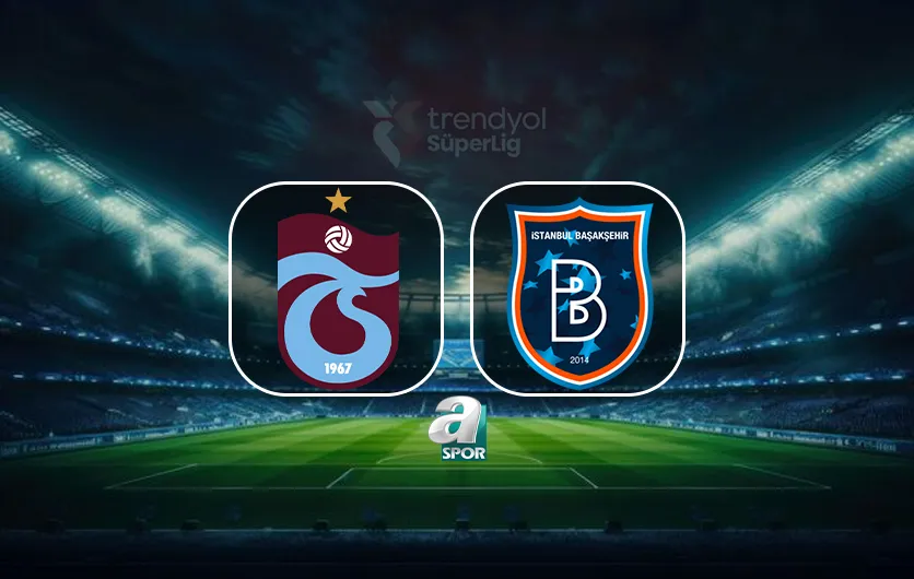 canli-trabzonspor-rams-basaksehir-maci-saat-kacta-hangi-kanalda-1787479453344.jpg CANLI | Trabzonspor-RAMS Başakşehir maçı saat kaçta, hangi kanalda?