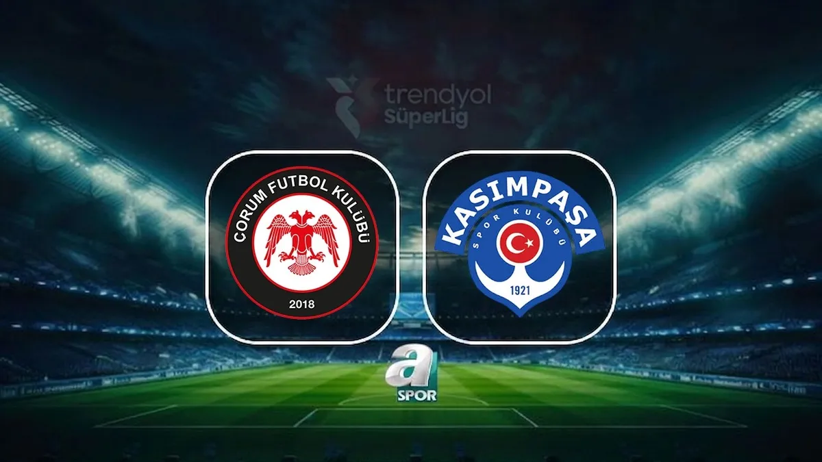 Arca Çorum FK-Kasımpaşa CANLI | Trendyol Süper Lig 2. hafta