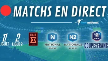 Suivez les matchs en direct de Ligue 1, National 1 et National 2 à partir de 15h