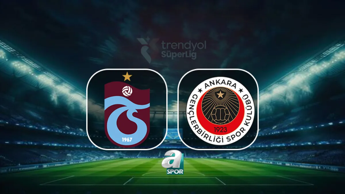 Trabzonspor - Gençlerbirliği maçı saat kaçta, hangi kanalda?