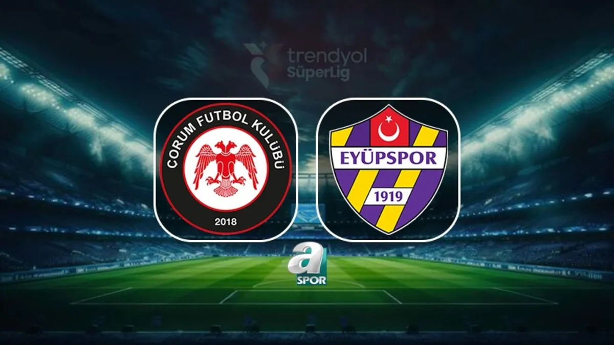 Arca Çorum FK-Eyüpspor maçı CANLI | Trendyol Süper Lig