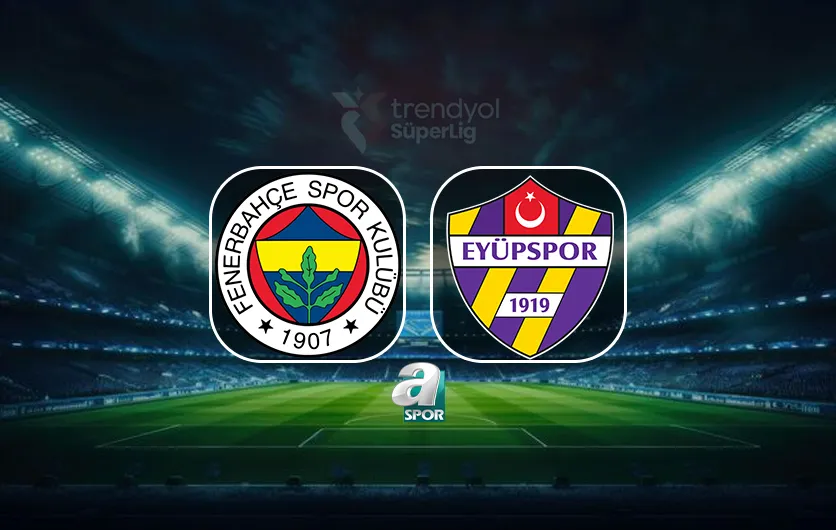 muhtemel-11ler-fenerbahce-eyupspor-maci-saat-kacta-hangi-kanalda-1789895600070.jpg MUHTEMEL 11'LER | Fenerbahçe-Eyüpspor maçı saat kaçta, hangi kanalda?