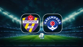 Quand et où aura lieu le match Eyüpspor-Kasımpaşa ?