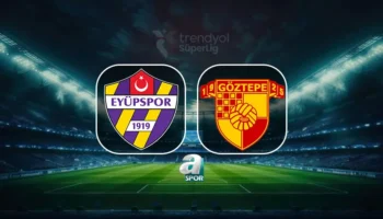 Eyüpspor et Göztepe se rencontrent : date et chaînes de diffusion