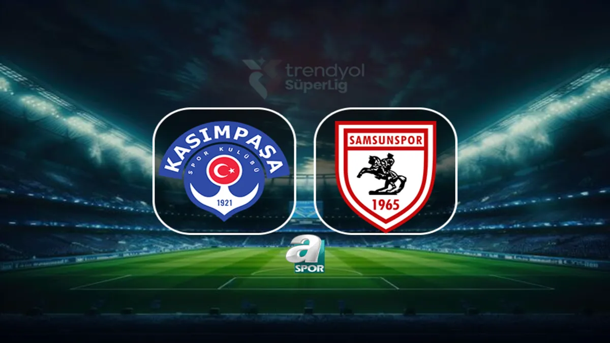 Kasımpaşa Samsunspor maçı hangi kanalda ve saat kaçta?