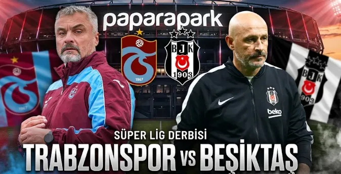 Trabzonspor-Beşiktaş maçı canlı takip! Saat kaçta, hangi kanalda? - 1